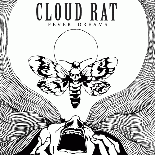 Cloud Rat : Fever Dreams